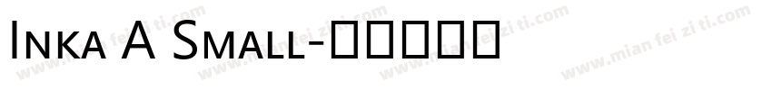 Inka A Small字体转换